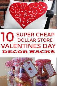 10 Dollar Store Valentines Day Decor Hacks That Are Easy And Cheap Valentine S Day Diy Dollar Store Diy Valentines Diy