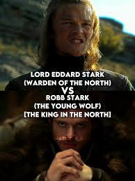 Eddard Stark vs Robb Stark Battle