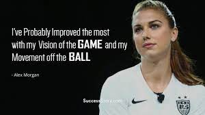 Famous Alex Morgan Quotes Inspirational Sayings Successstory