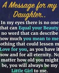Birthday Message For Father From Daughter Bisaya A Message For My Daughter Love Quote Daughter Family Quotes Daughter Quotes Message In 2020 Daughter Quotes Father Daughter Quotes Aunt Quotes