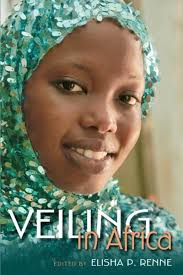 Elisha P. Renne Veiling In Africa by Elisha P. Renne, Paperback