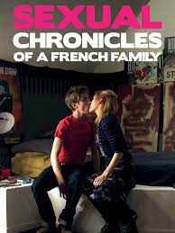 Sexual Chronicles of a French Family | Rotten Tomatoes