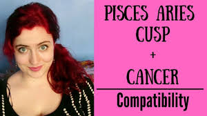 Cancers love being adored, and aries love showing off their partners and making them feel like rock stars. Pisces Aries Cusp Cancer Compatibility Youtube