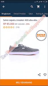 Cara Belanja Di Lazada Bayar Ditempat Lewat Hp Lihat Tips Memesan Barang Online Jika Membayar Cod Dan Informasi Cakupan Area Cod Lazada Yg Belanja Sepatu Tips