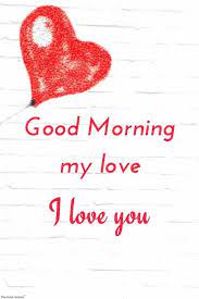 I want you to feel daily in your heart the great love that the heavenly father has for you. Best Good Morning Hd Images Wishes Pictures And Greetings Good Morning Love Morning Love Good Morning My Love
