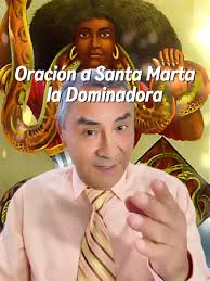 Oración De Espíritu Dominante Santa Martina De El Dargon