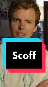 Scoff. Clip from Unstable