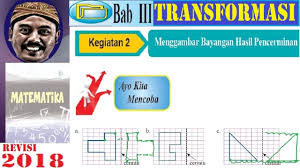 We did not find results for: Transformasi Geometri Smp Kelas 9 Buku Bse Revisi 2018 Matematika Bab 3 1 Pencerminan Youtube