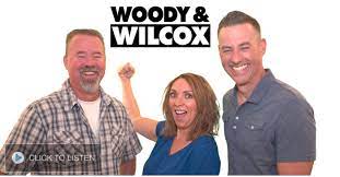 Today on the woody and wilcox show: Woody Wilcox