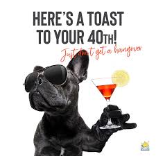 Posted in 40th birthday wishes, for male | comments off on funny birthday wishes for 40 year old man. Birthday One Liners You Totally Rock