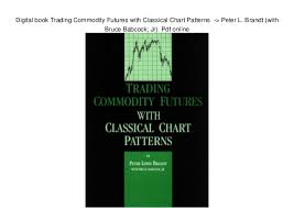 Digital Book Trading Commodity Futures With Classical Chart