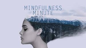 Mindfulness Minute