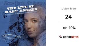 The Life of Mary Rogers: An Incredible, Plausible, Entirely Made Up, True  Story from 1841
