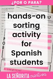 Por Y Para Spanish Sorting Activity And Worksheets In 2020 Sorting Activities Spanish Students English Sentences