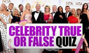 If you fail, then bless your heart. Celebrity True Or False Quiz Questions And Answers 15 Questions For Your Home Pub Quiz Celebrity News Showbiz Tv Express Co Uk
