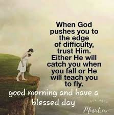 Good Morning Have A Blessed Day Morning Inspirational Quotes Good Morning Quotes God Bless You Quotes