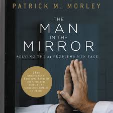 G bm c di'm asking him to change his ways. The Man In The Mirror By Patrick M Morley Audiobook Download Christian Audiobooks Try Us Free