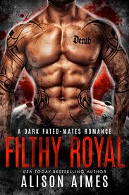 Filthy Royal (Ruthless Warlords, 4) by Alison Aimes | Goodreads