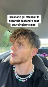 Simon Castaldi Et Lisa Marie Comment Ça Cest Fini