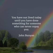 To give someone the courage to do something. 70 Helping Others Quotes That Ll Inspire You Doing Good Deeds
