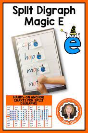 Magic E Hands On Anchor Charts For Teaching Split Digraphs Digraph Phonics Programs Magic E