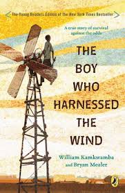 The Boy Who Harnessed The Wind Movie Tie In Edition By William Kamkwamba Bryan Mealer 9781984816122 Penguinrandomhouse Com Books Young Reader William Kamkwamba Picture Book