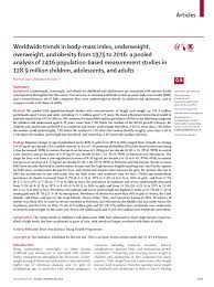 Cross sectional • the study was. Pdf Worldwide Trends In Body Mass Index Underweight Overweight And Obesity From 1975 To 2016 A Pooled Analysis Of 2416 Population Based Measurement Studies In 128 9 Million Children Adolescents And Adults