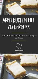 Apfelkuchen Mit Zuckerguss Rezept Murbeteig Rezept Kuchen Apfelkuchen Rezept Zuckerguss