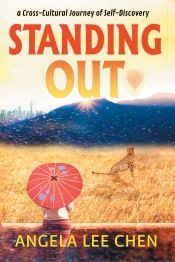 Standing Out By Angela Lee Chen View Book On Bookshelves At Online Book Club Bookshelves Is An Awesome Free We Online Book Club Good Books Book Club Books