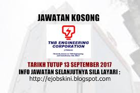 Kerja kosong kerajaan 2017 1.5 apk description. Jawatan Kosong Tnb Engineering Corporation Sdn Bhd 13 September 2017