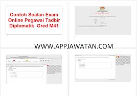 Dapatkan tips peperiksaan, jadual peperiksaan, contoh soalan spa, deskripsi tugas, soalan ujian psikometrik exam online psee. Contoh Soalan Peperiksaan Peperiksaan Pegawai Tadbir Diplomatik M41 Appjawatan Malaysia