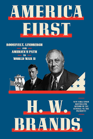 America First: Roosevelt vs. Lindbergh ...