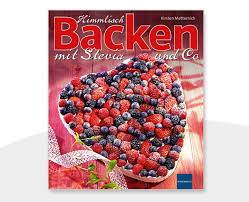 Die stevia ist eine pflanzenart, deren blatt sehr edel geschmeckt und kann daher als natürliches zuckerersatzpräparat eingesetzt werden. Besser Leben Mit Diabetes Himmlisch Backen Mit Stevia Und Co Jetzt Bestellen