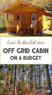 Maybe you would like to learn more about one of these? How To Build An Off Grid Cabin On A Budget Building A Small Cabin Building A Cabin Diy Cabin