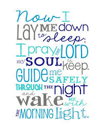 Now I Lay Me Down To Sleep Pictures Add It To Your Favorites To Revisit It Later Sleep Prayer Bedtime Prayer Quotes