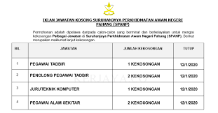 Sekiranya diperlukan, pemohon yang belum mendaftar akaun hendaklah mendaftar akaun terlebih dahulu sebelum melakukan sebarang permohonan jawatan. Jawatan Kosong Terkini Suruhanjaya Perkhidmatan Awam Negeri Pahang Spanp 14 Kekosongan Jawatan Pentadbiran Pengurusan Kerja Kosong Kerajaan Swasta