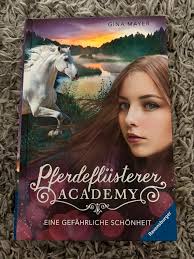 Buch Pferdeflüsterer Academy Gina Mayer Roman Mädchen in Sachsen-Anhalt