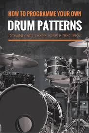 How To Programme Your Own Drum Patterns A Beginner S Guide For Students Part 1 Drum Patterns Drum Lessons Drums