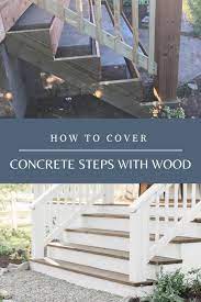How To Cover Concrete Steps With Wood Diy Front Porch Concrete Front Porch Concrete Stairs