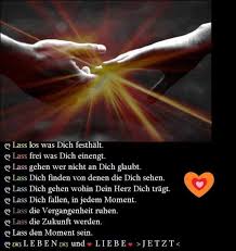 Lebe Und Liebe Hier Und Jetzt Leben Wahre Worte Liebe
