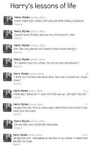 Harry S Life Lessons Hahahahahahahahahahahahahahahahahahahahahahahahahahahahahahahahahahahahahahaha Harry Styles Quotes One Direction Harry One Direction Memes