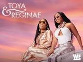 Watch Toya & Reginae | Prime Video