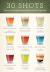 Alcohol Shots Recipes