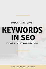 Importance Of Keywords In Search Engine Optimization Seo In 2020 Search Engine Optimization Seo Search Engine Optimization Seo For Beginners
