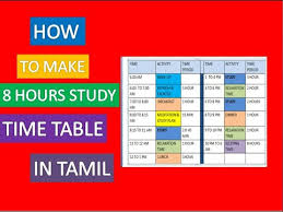 So let us know how to create a time table for studies. How To Make 8 Hour Study Time Table In Tamil Youtube