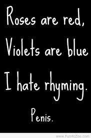 Funny Quotes That Rhyme Quotesgram