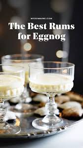 The 15 Best Rums For Eggnog Good Rum Best Eggnog Recipe Eggnog With Rum