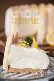 No Bake Lemon Ladyfinger Cheesecake Self Proclaimed Foodie No Bake Desserts Citrus Desserts Baking
