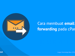 Cara Membuat Email Forwarding Pada Cpanel Idcloudhost