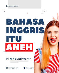 Bahasa Inggris Itu Aneh English